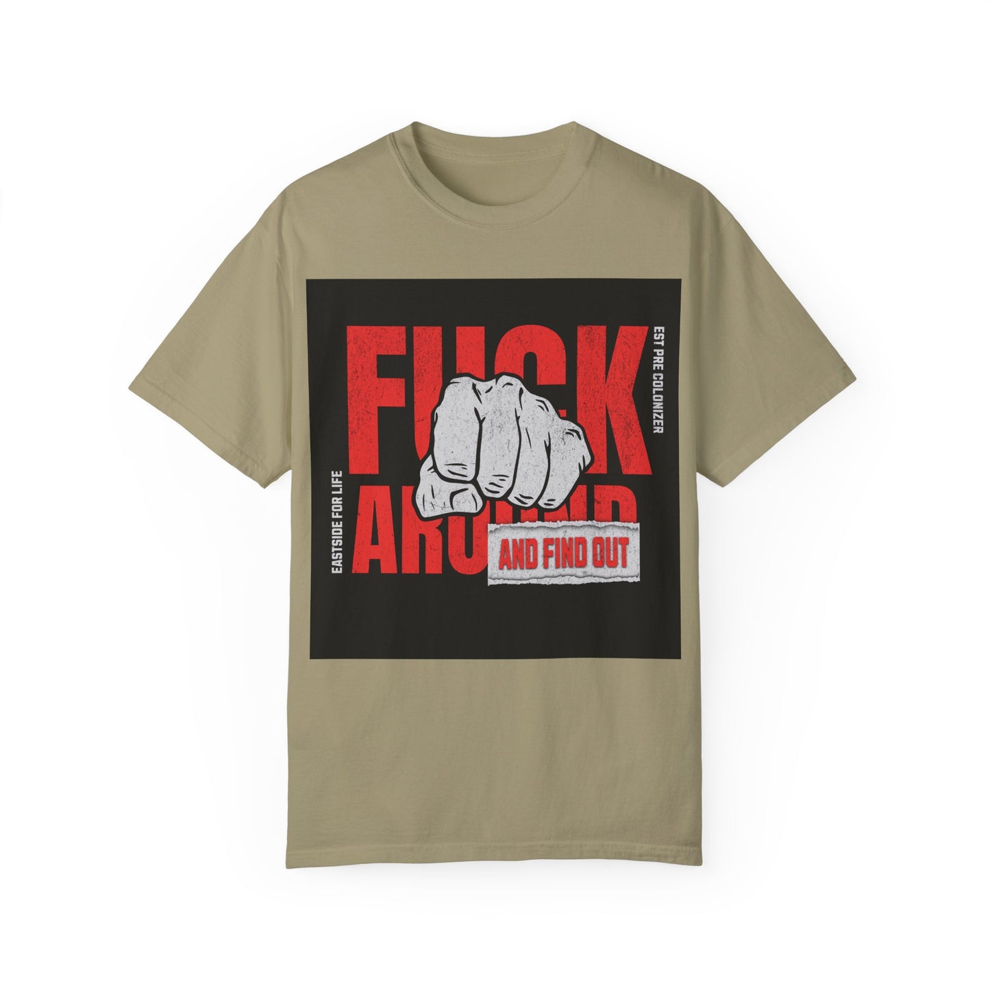 Fuck Around And Find Out