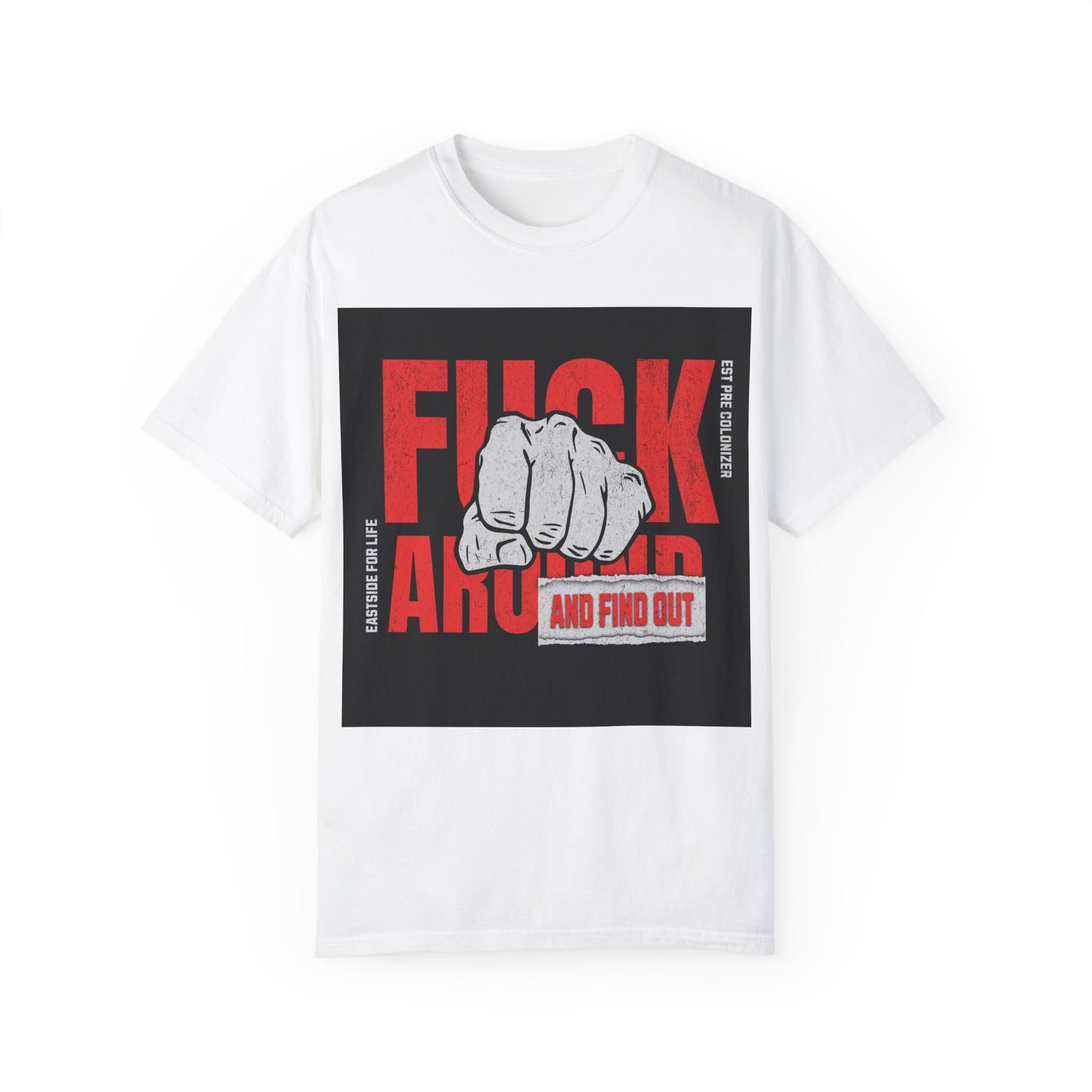 Fuck Around And Find Out